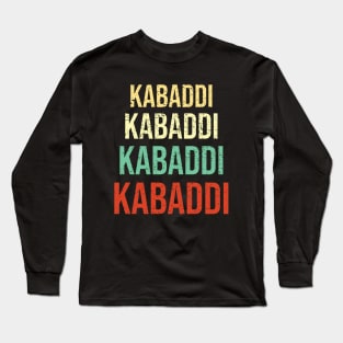 Kabaddi or Kabadi Indian Sports Long Sleeve T-Shirt